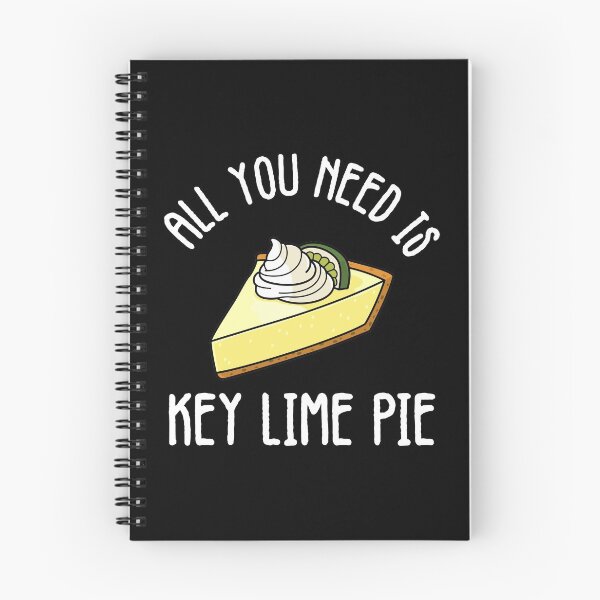 Item preview, All You Need Is Key Lime Pie Dessert Baking graphic designed and sold by jakehughes2015.
