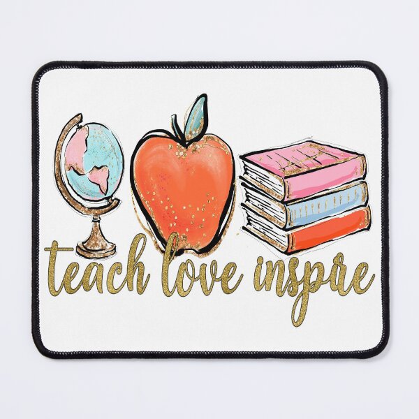 Item preview, TEACH , LOVE , INSPIRE  designed and sold by DiscoVibes.