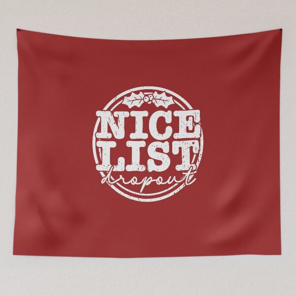 Item preview, Funny Christmas Nice List Dropout designed and sold by nanogarbanzo.
