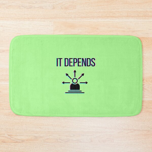 Item preview, It Depends (Overthinking) designed and sold by InkThinkArt.