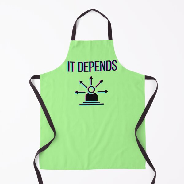 Item preview, It Depends (Overthinking) designed and sold by InkThinkArt.