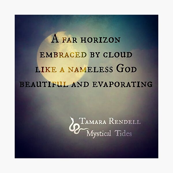 Far Horizon Poem Tamara Rendell Mystical Tides Photographic Print