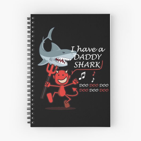 Item preview, I Have A Daddy Shark Doo Doo Doo designed and sold by MandyWeier.