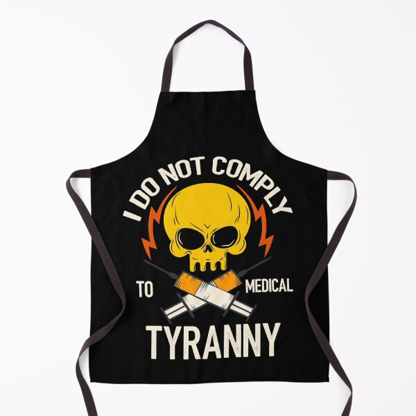 Item preview, I Do Not Comply To Medical Tyranny designed and sold by BaseStore.