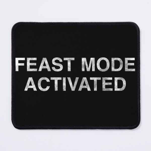 Item preview, Feast mode activated, entering feast mode,Thanksgiving, donating 100% of the profit to national parks in the United States designed and sold by seekingclarity.