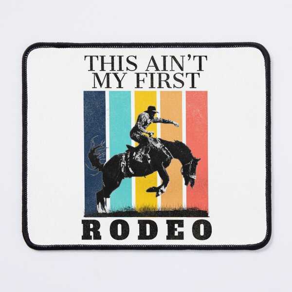 Item preview, This Ain't My First Rodeo designed and sold by hayyu marzuki.