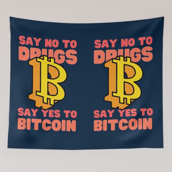 Item preview, Say No to drugs Say Yes to Bitcoin designed and sold by Keep Smiling.