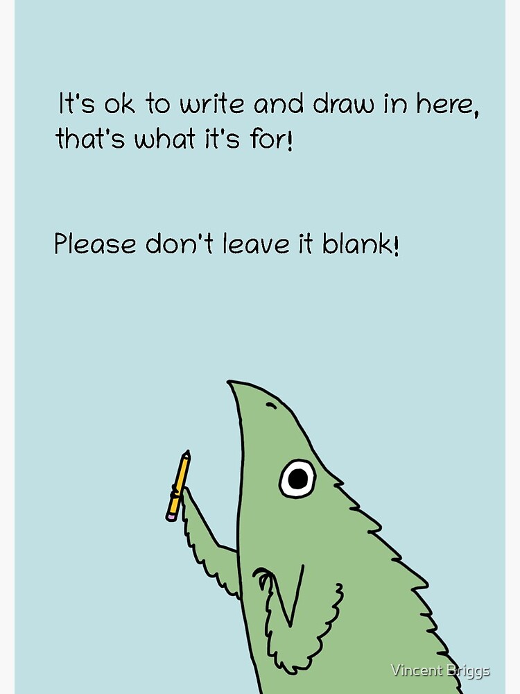 Dinosaur encourages you to write and draw in this by VincentBriggs