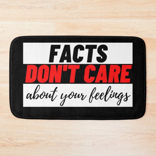 Item preview, Facts Don't Care About Your Feelings - Alternative Facts   designed and sold by Sonatablue.