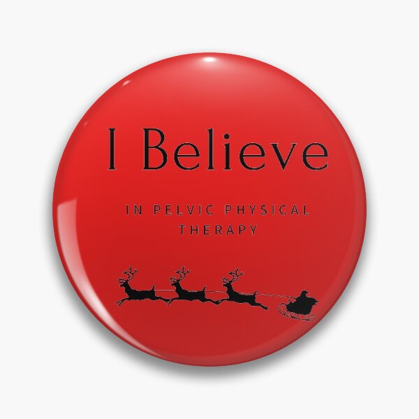 Item preview, I believe in pelvic physical therapy designed and sold by AprilPT.