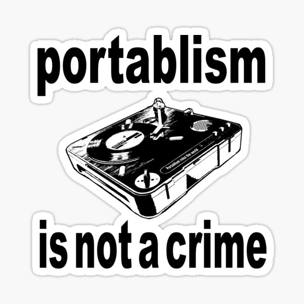 Portablism is not a crime - Slogan by Hannibal FLYNT Sticker