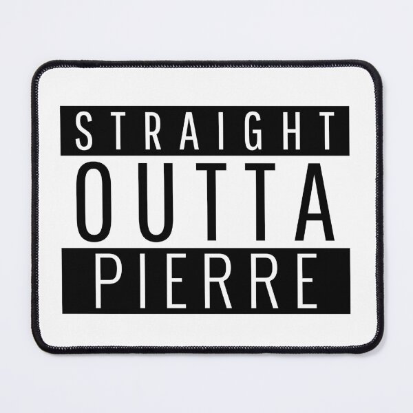 Item preview, Straight Outta Pierre South Dakota  designed and sold by Teelogic.