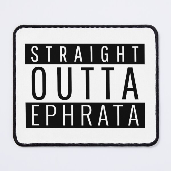 Item preview, Straight Outta Ephrata Pennsylvania designed and sold by Teelogic.