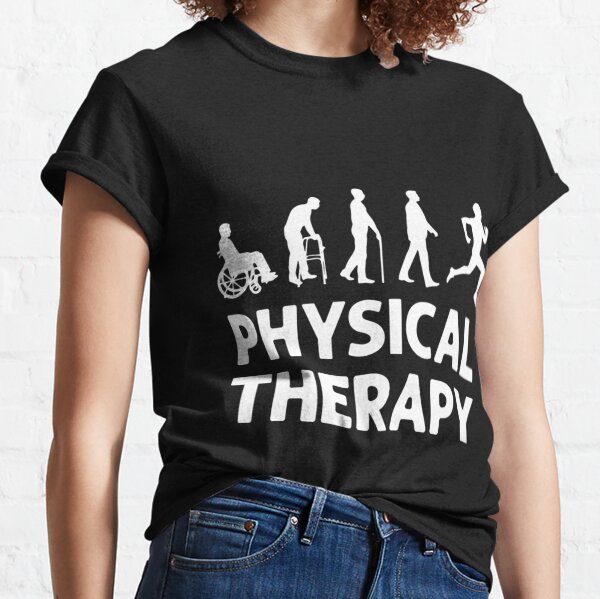Item preview, Physical Therapy T-ShirtEvolution of Physical Therapy, physiotherapy designed and sold by CatianEsry.