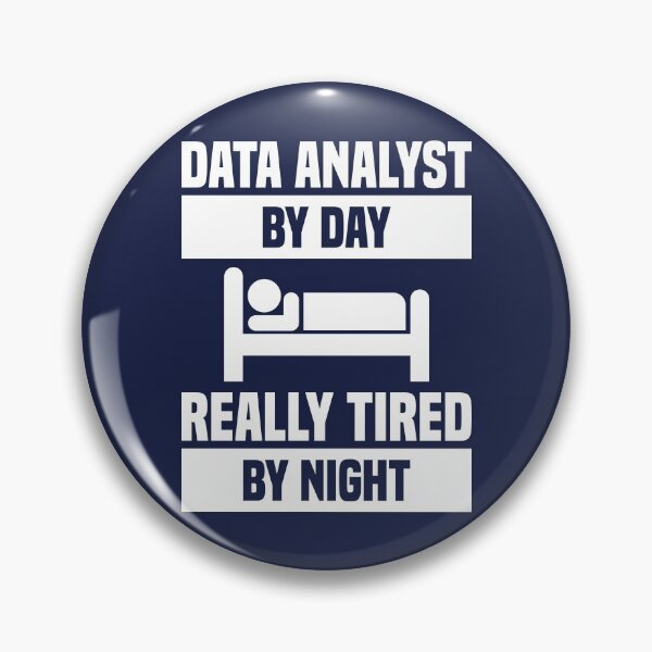 Item preview, Data Analyst By Day Really Tired By Night designed and sold by TashaVector.