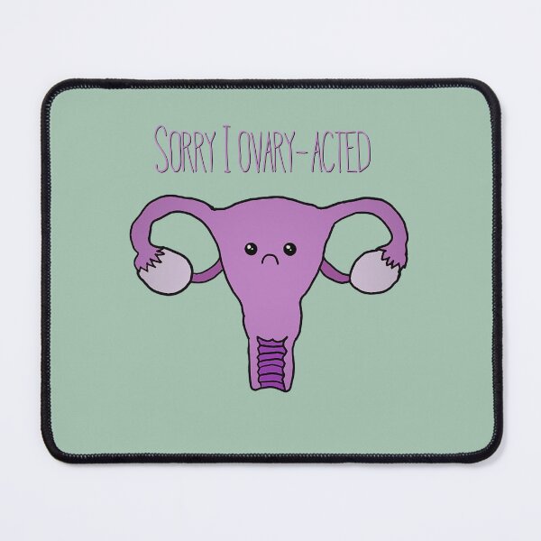 Item preview, Sorry I ovary-acted designed and sold by Tamm-art.