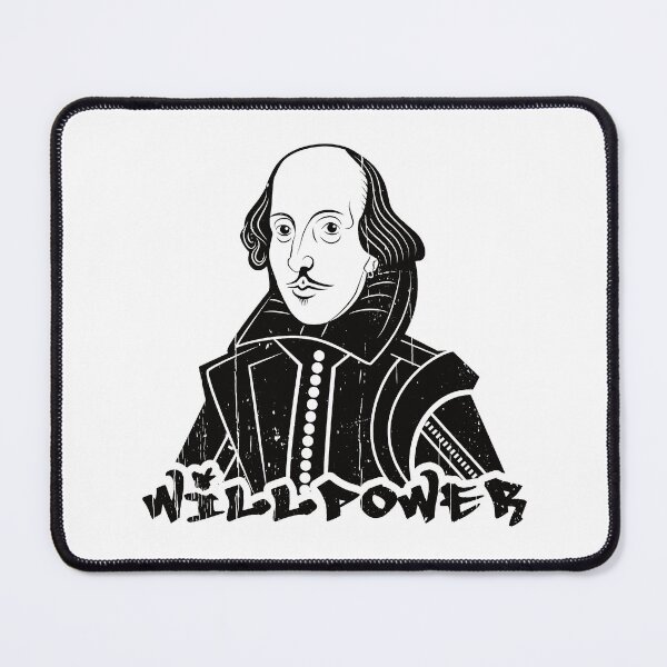 Item preview, Willpower Will Shakespeare Portrait designed and sold by Happy Puppy Print On Demand.