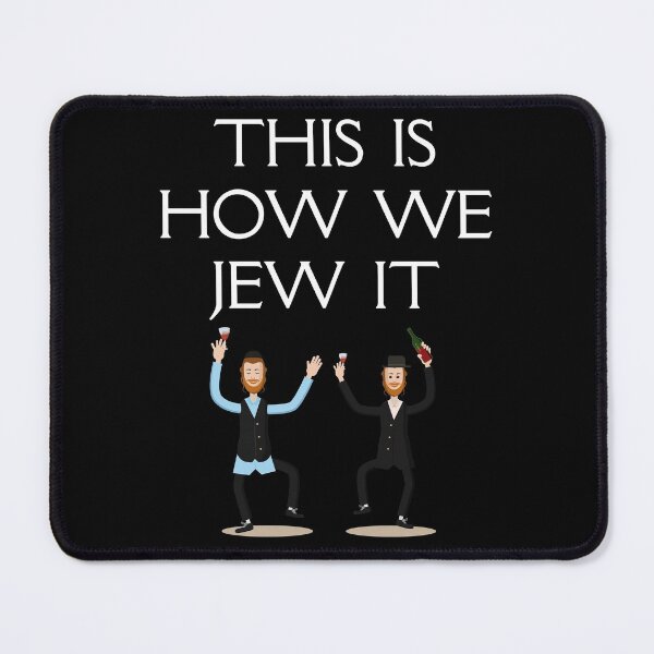 Item preview, THIS IS HOW WE JEW IT designed and sold by StrideOrDie.