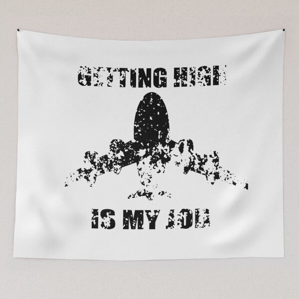 Item preview, Getting high is my job designed and sold by Bwittaya.