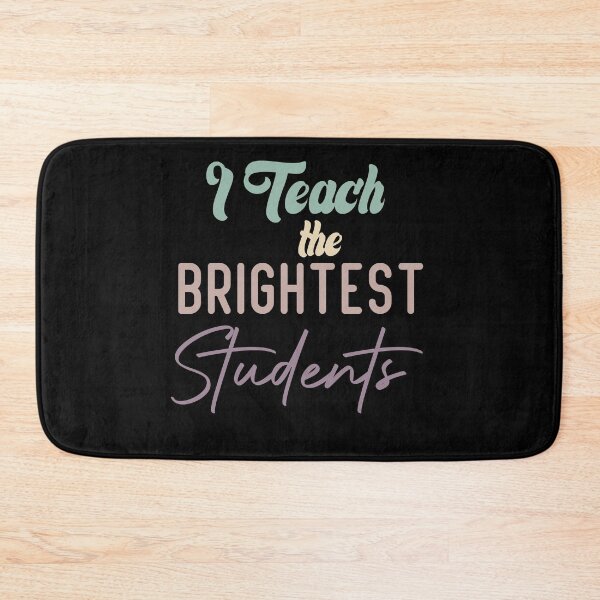 Item preview, I Teach The Brightest Students designed and sold by medbdj.
