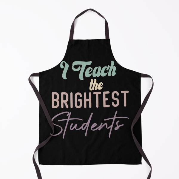 Item preview, I Teach The Brightest Students designed and sold by medbdj.