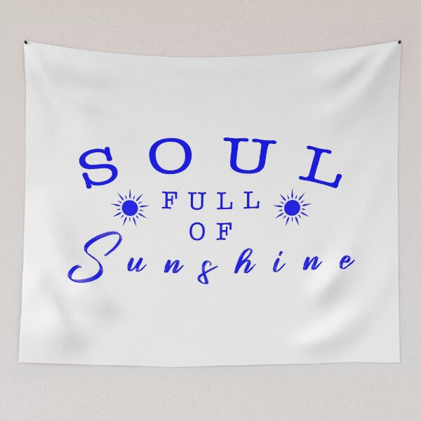 Item preview, Soul full of sunshine quote designed and sold by Moreish.