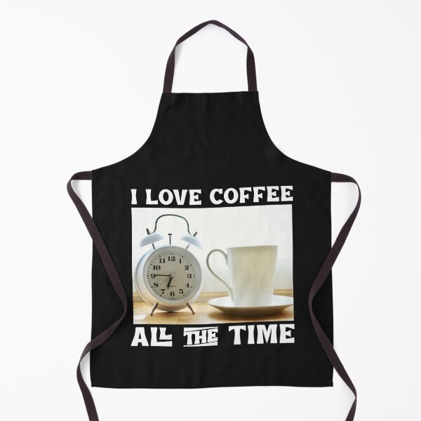 Item preview, l love coffee all the time designed and sold by qofebean.