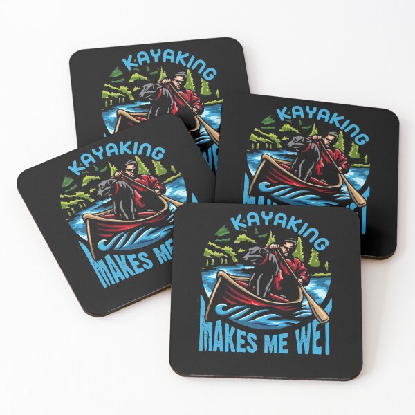 Item preview, Kayaking Makes Me Wet designed and sold by tagmecool.