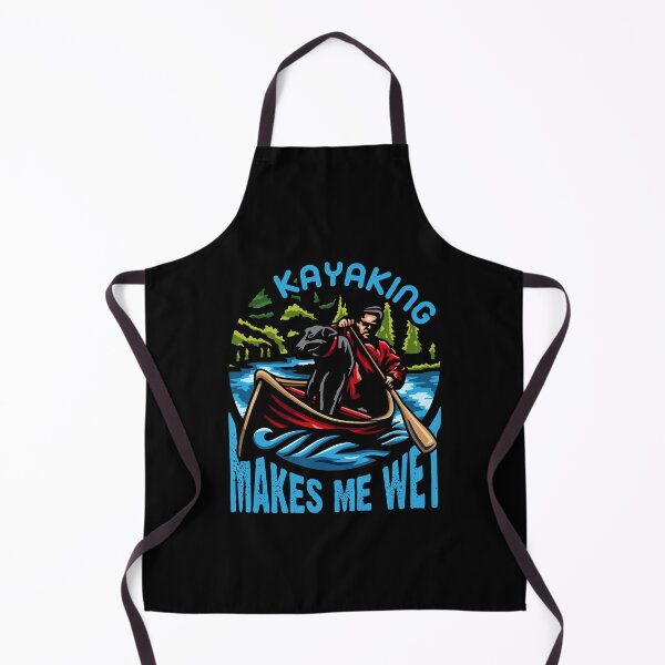 Item preview, Kayaking Makes Me Wet designed and sold by tagmecool.