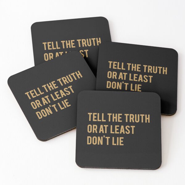 Item preview, TELL THE TRUTH OR AT LEAST DONT LIE designed and sold by GlassWallClocks.