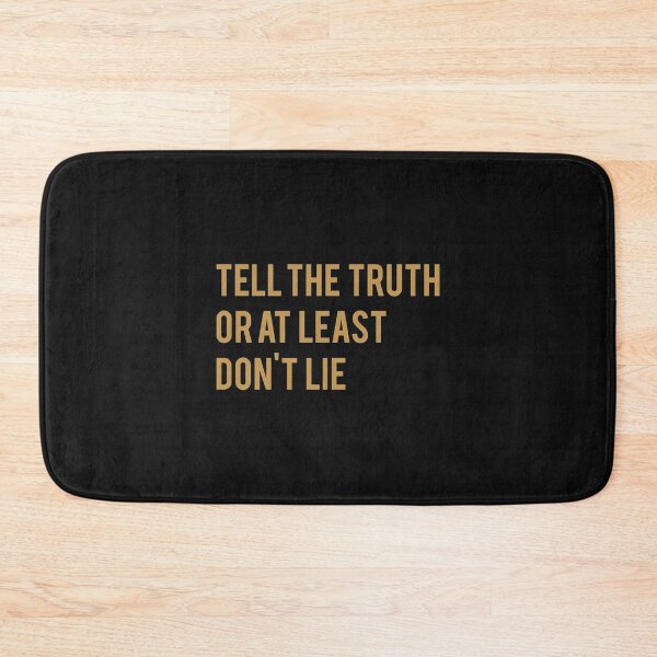 Item preview, TELL THE TRUTH OR AT LEAST DONT LIE designed and sold by GlassWallClocks.