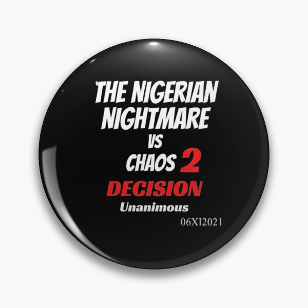 Item preview, mma The Nigerian Nightmare Chaos Decision designed and sold by czavonarola.
