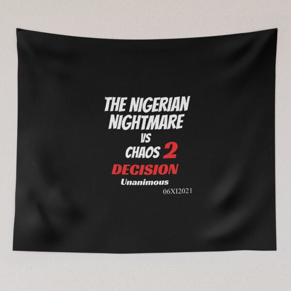 Item preview, mma The Nigerian Nightmare Chaos Decision designed and sold by czavonarola.