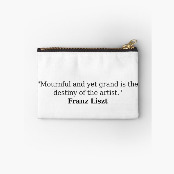 Item preview, Franz Liszt Quote designed and sold by Musicianst0re.
