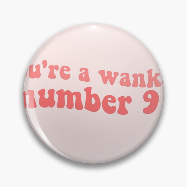 Item preview, youre a wanker number 9 (iconic lesbian movie film quote imagine me and you) gay lgbtq  designed and sold by emcazalet.