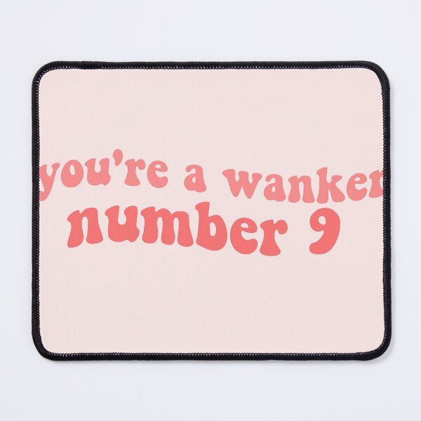 Item preview, youre a wanker number 9 (iconic lesbian movie film quote imagine me and you) gay lgbtq  designed and sold by emcazalet.