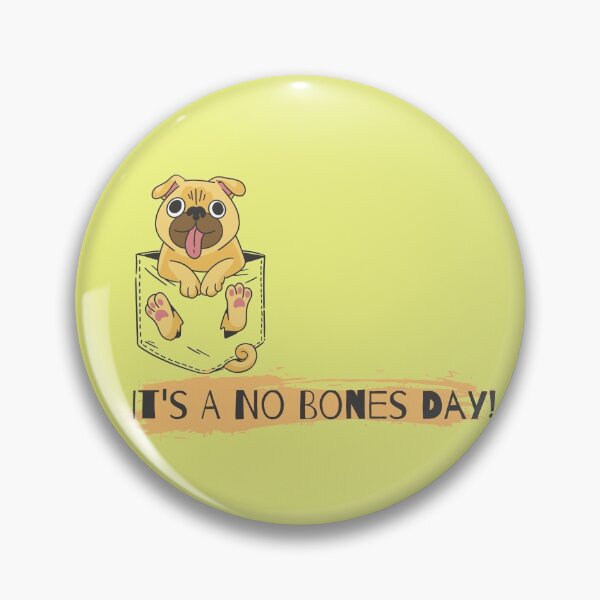 Item preview, It's A No Bones Day! designed and sold by Akhara.
