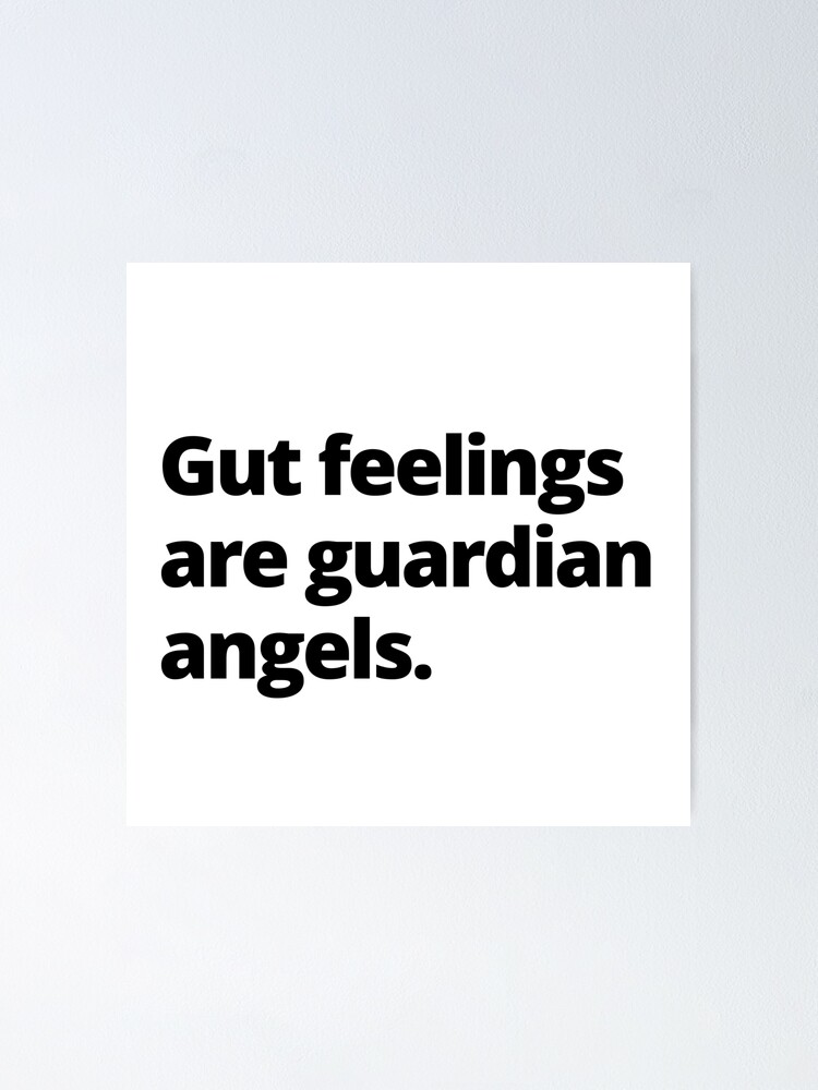 gut-feelings-are-guardian-angels-poster-for-sale-by-divinepassion