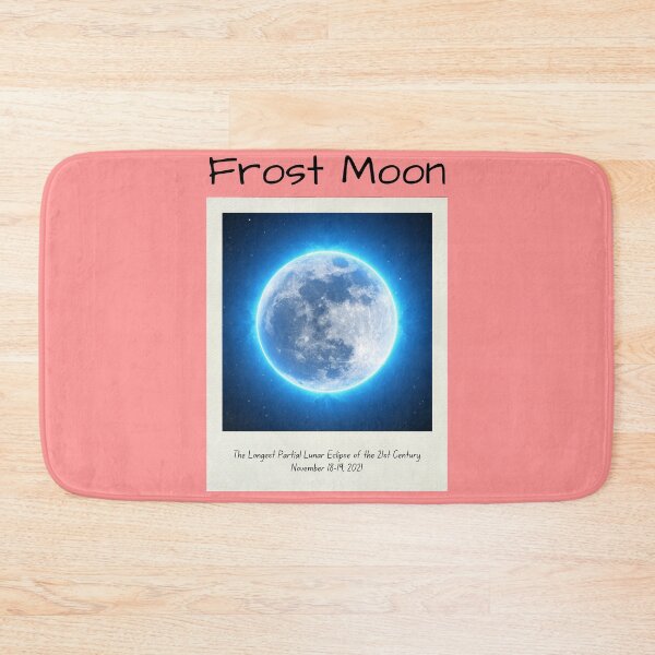 Item preview, Frost Moon 2021: The Longest Eclipse of the 21st Century Astronomy designed and sold by marboywonderboy.
