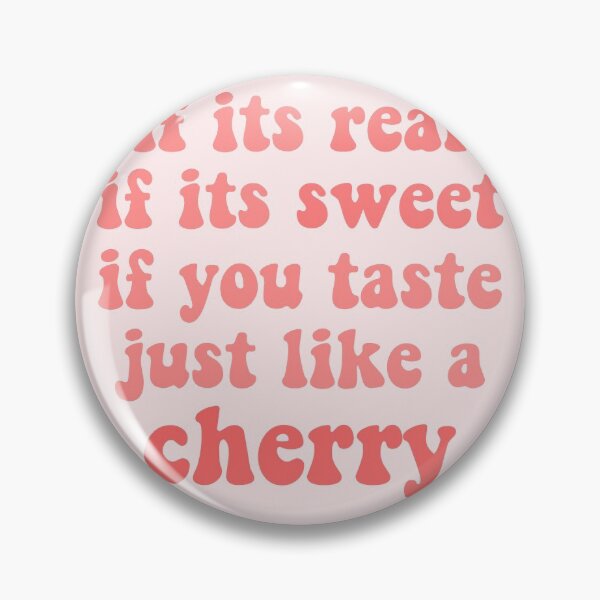 Item preview, cherry fletcher and haley kiyoko lesbian song if its real if its sweet if you taste just like a cherry lyrics designed and sold by emcazalet.