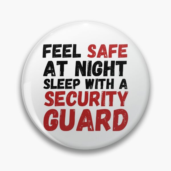 Item preview, Feel Safe At Night Sleep With A Security Guard designed and sold by Krysanthe.