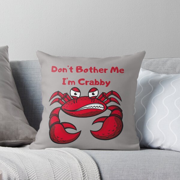 Item preview, Don't bother me I'm crabby designed and sold by omeca.