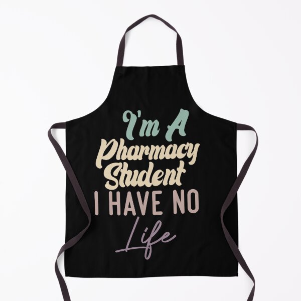 Item preview, I'm A Pharmacy Student I Have No Life designed and sold by medbdj.
