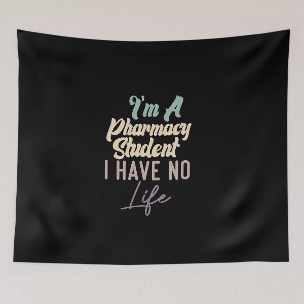 Item preview, I'm A Pharmacy Student I Have No Life designed and sold by medbdj.