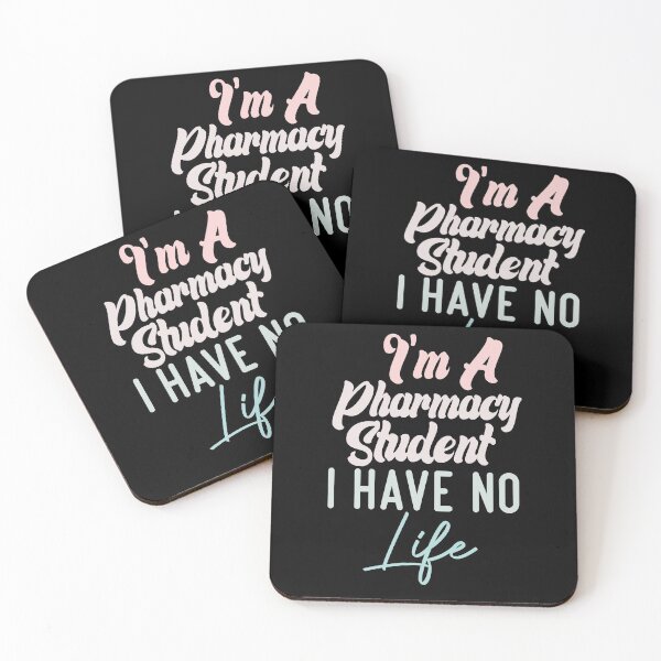 Item preview,  I'm A Pharmacy Student I Have No Life designed and sold by medbdj.
