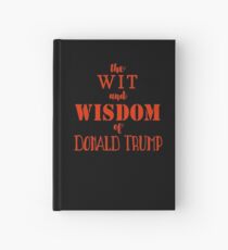 The Wit and Wisdom of Donald Trump Empty Book Hardcover Journal