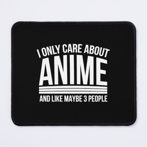 Item preview, Fanart I Only Care About Animes, Anime Manga Lovers Gifts designed and sold by CCHankdesign.