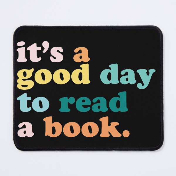 Item preview, It’s a Good Day to Read a Book designed and sold by chaintub.