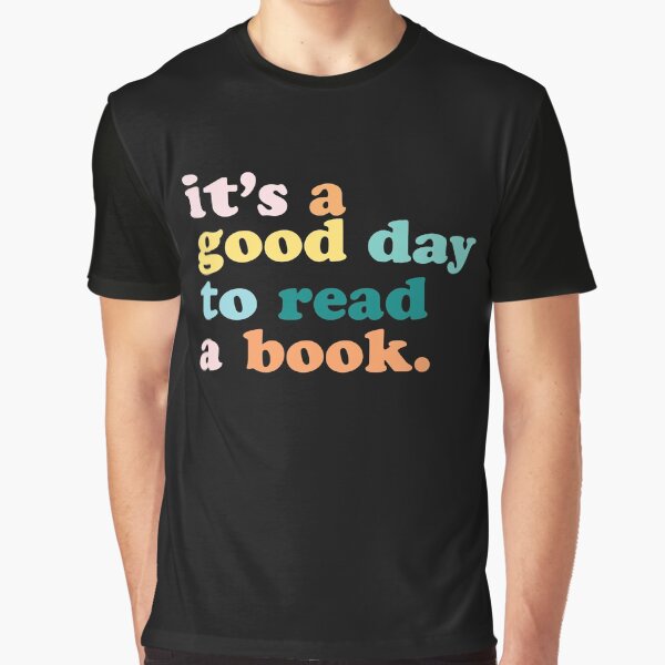 Item preview, It’s a Good Day to Read a Book designed and sold by chaintub.
