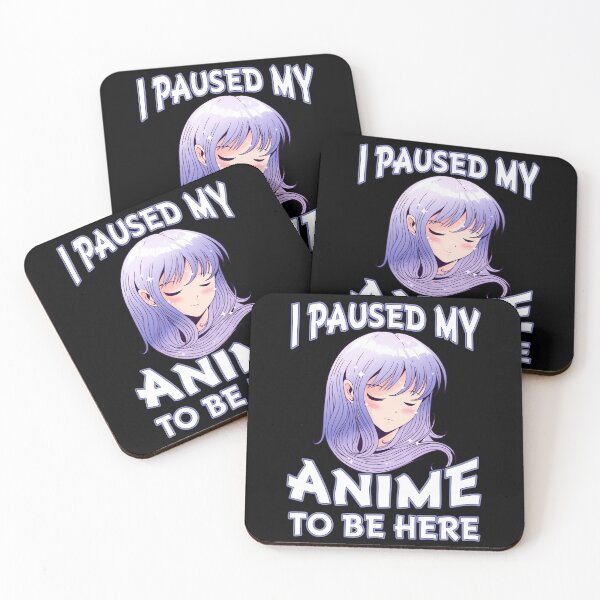 Item preview, Fanart I Paused My Anime to be Here Gift for Teen Girls Anime Merch designed and sold by CCHankdesign.
